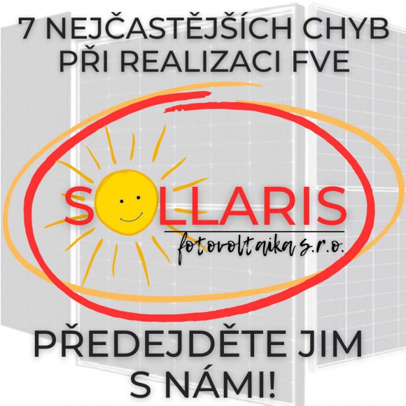 SOLLARIS fotovoltaika eliminuje problémy při realizaci fotovoltaické elektrárny (FVE) na klíč