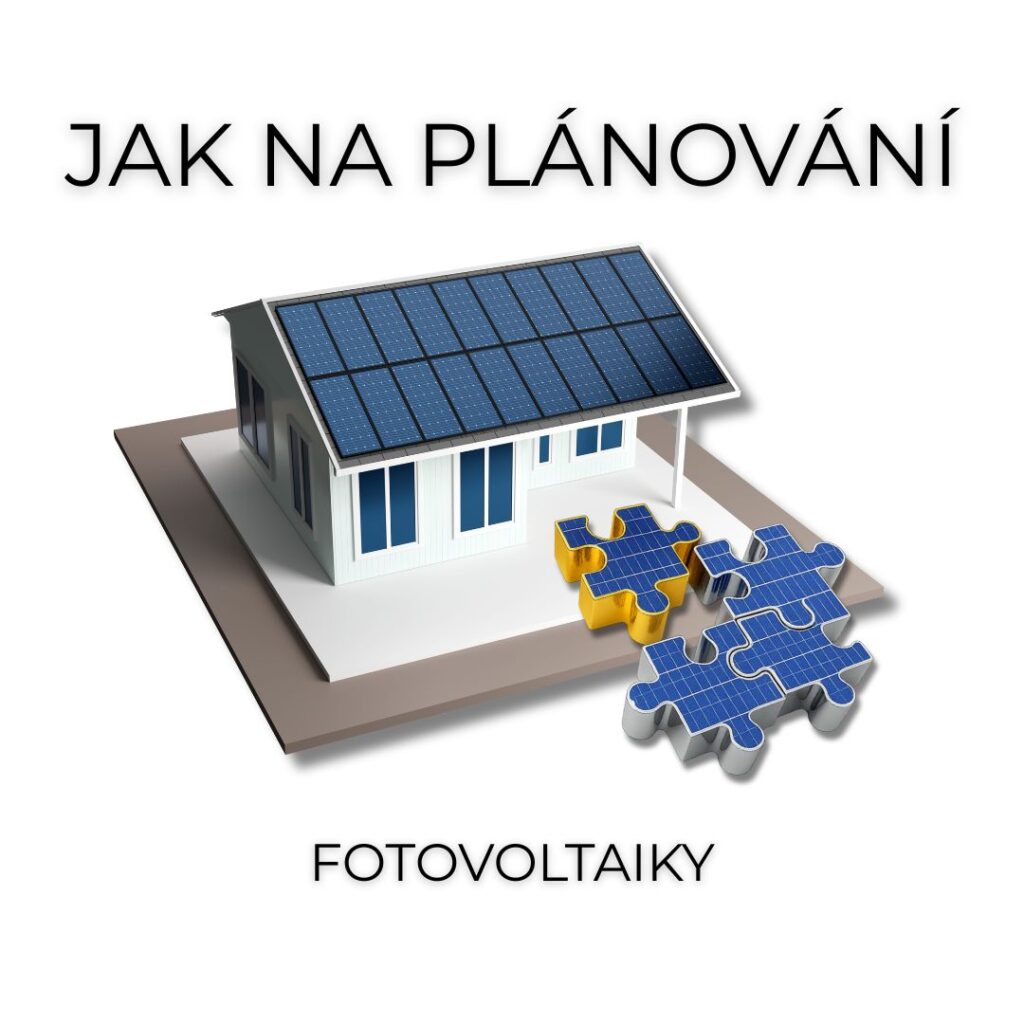 Důležité doby při plánování fotovoltaiky