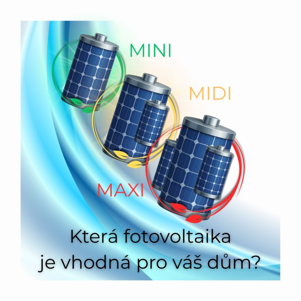 Která fotovoltaická elektrárna odpovídá nejlépe potřebám domácnosti