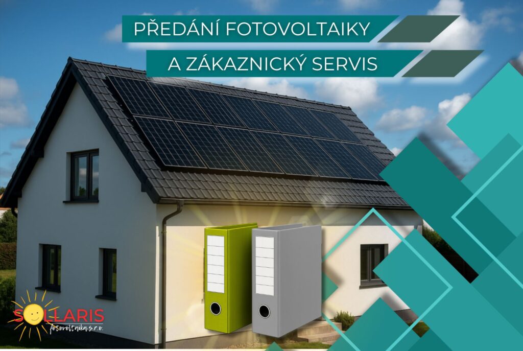 Předání fotovoltaiky a zákaznický servis