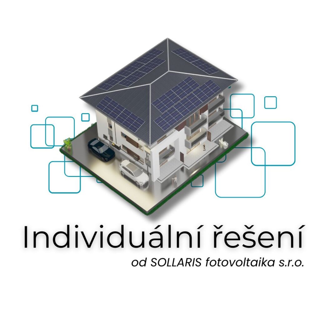 Individuální řešení pro každou domácnost od SOLLARISu